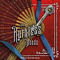 These Ruthless Deeds (Audio CD, Unabridged)