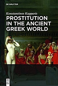Prostitution in the Ancient Greek World (Hardcover)