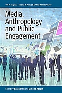 Media, Anthropology and Public Engagement (Paperback)