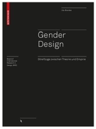 Gender Design: Streifz?e Zwischen Theorie Und Empirie (Hardcover)