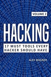 Hacking: How to Hack, Penetration Testing Hacking Book, Step-By-Step Implementation and Demonstration Guide (Paperback)
