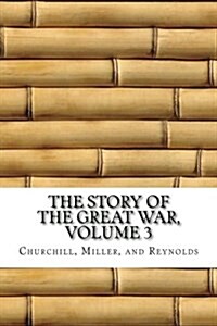 The Story of the Great War (Paperback)