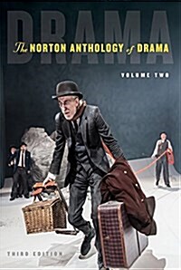 The Norton Anthology of Drama (Paperback, 3)