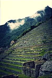Incan Ruins in the Andes Sacred Valley Cusco Peru Journal: 150 Page Lined Notebook/Diary (Paperback)