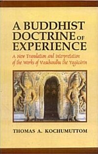 A Buddhist Doctrine of Experience (Hardcover, Reprint)