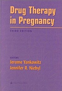 Drug Therapy in Pregnancy (Hardcover, 3rd, Subsequent)