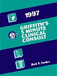 Griffiths 5 Minute Clinical Consult 1997 (Hardcover)