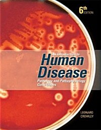 An Introduction to Human Disease (6th Edition, Hardcover)