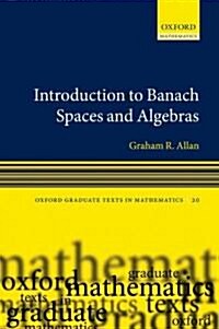 Introduction to Banach Spaces and Algebras (Paperback)