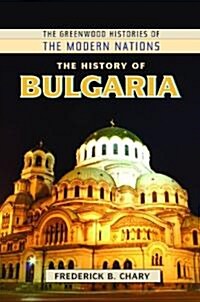 The History of Bulgaria (Hardcover)