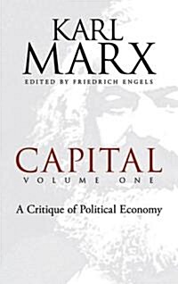 Capital, Volume One: A Critique of Political Economy Volume 1 (Paperback)