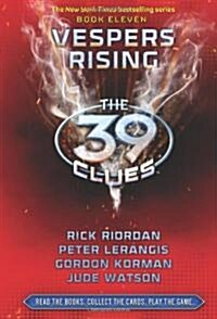 [중고] The 39 Clues Book 11: Vespers Rising - Library Edition (Library Binding)