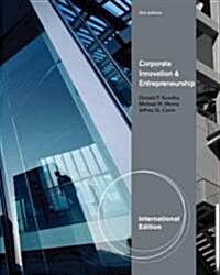 Corporate Entrepreneurship & Innovation. by Jeffrey Covin, Donald Kuratko, Michael Morris (Paperback)