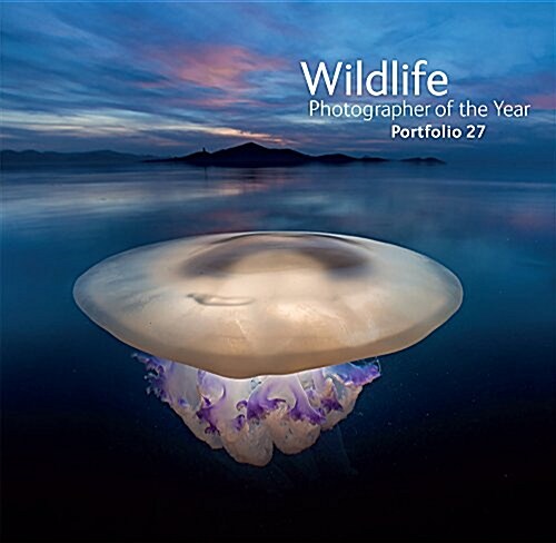 Wildlife Photographer of the Year: Portfolio 27 (Hardcover)