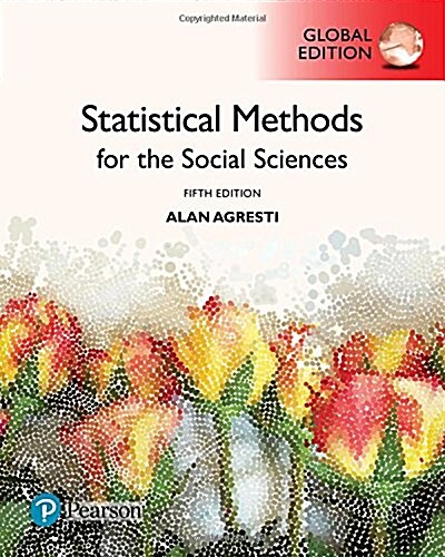 Statistical Methods for the Social Sciences, Global Edition (Paperback, 5 ed)