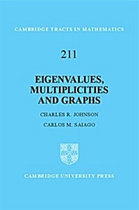 Eigenvalues, Multiplicities and Graphs (Hardcover)