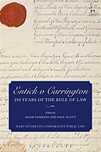 Entick v Carrington : 250 Years of the Rule of Law (Paperback)
