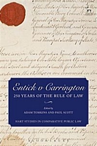 Entick v Carrington : 250 Years of the Rule of Law (Paperback)