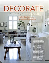 Decorate (New Edition with new cover & price) : 1000 Professional Design Ideas for Every Room in the House (Hardcover, New Edition with new cover & price)