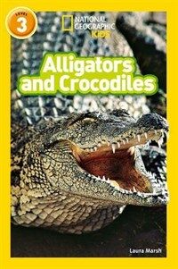 Alligators and Crocodiles : Level 3 (Paperback)