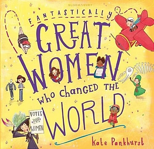 Fantastically Great Women Who Changed The World : Gift Edition (Hardcover, Gift edition)