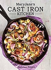 Maryjanes Cast Iron Kitchen (Hardcover)