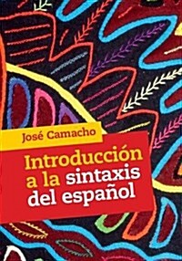 Introduccion a la Sintaxis del Espanol (Hardcover)
