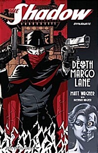 The Shadow: the Death of Margo Tp (Paperback)