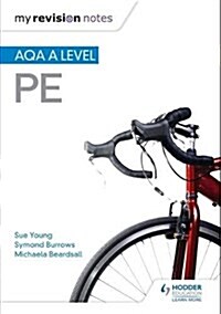 My Revision Notes: AQA A-Level PE (Paperback)