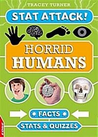 EDGE: Stat Attack: Horrid Humans: Facts, Stats and Quizzes (Paperback)