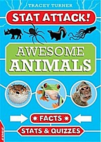 EDGE: Stat Attack: Awesome Animals: Facts, Stats and Quizzes (Paperback)