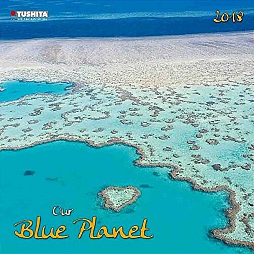Our Blue Planet 2018 (Calendar)