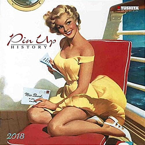 Pin Up History 2018 (Calendar)