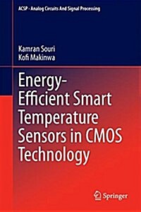 Energy-Efficient Smart Temperature Sensors in CMOS Technology (Hardcover, 2018)