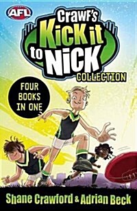 Crawfs Kick It to Nick Collection: Four Books in One (Paperback)