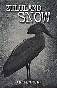 Zululand Snow (Paperback)