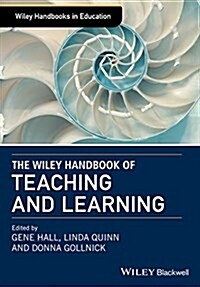 The Wiley Handbook of Teaching and Learning (Hardcover)