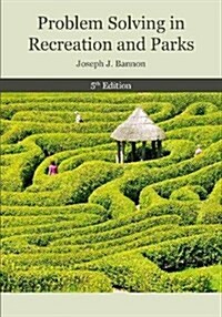 Problem Solving in Recreation & Parks (Paperback)