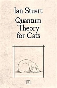 Quantum Theory for Cats (Paperback)