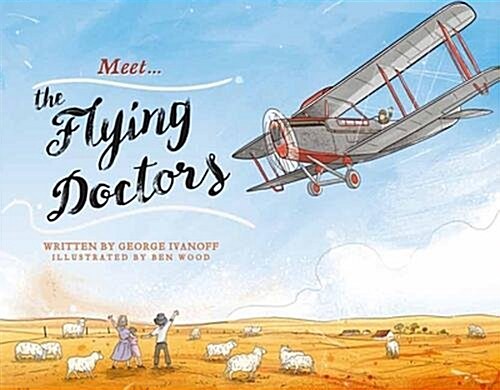 Meet... the Flying Doctors (Paperback)