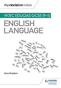 My Revision Notes: WJEC Eduqas GCSE (9-1) English Language (Paperback)