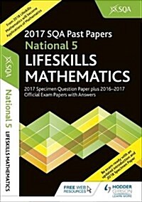 National 5 Lifeskills Maths 2017-18 SQA Specimen and Past Papers with Answers (Paperback)