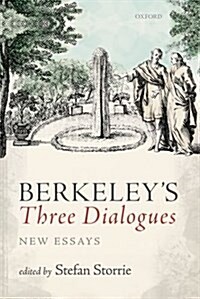 Berkeleys Three Dialogues : New Essays (Hardcover)