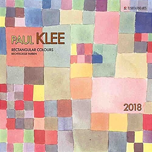 Paul Klee Rectangular Colours 2018 (Calendar)