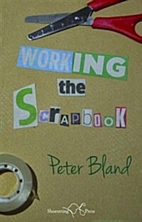 Working the Scrapbook (Paperback)