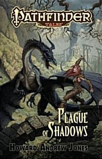 Pathfinder Tales: Plague of Shadows (Paperback)