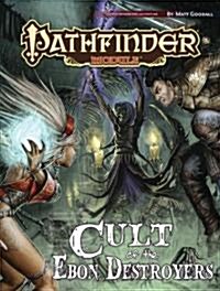 Pathfinder Module: Cult of the Ebon Destroyers (Paperback)