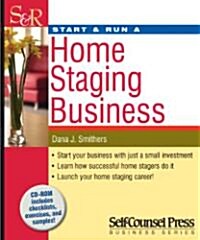 Start & Run a Home Staging Business [With CDROM] (Paperback)