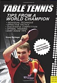 Table Tennis : Tips from a World Champion (Paperback)