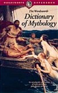 The Wordsworth Dictionary of Mythology (Paperback)